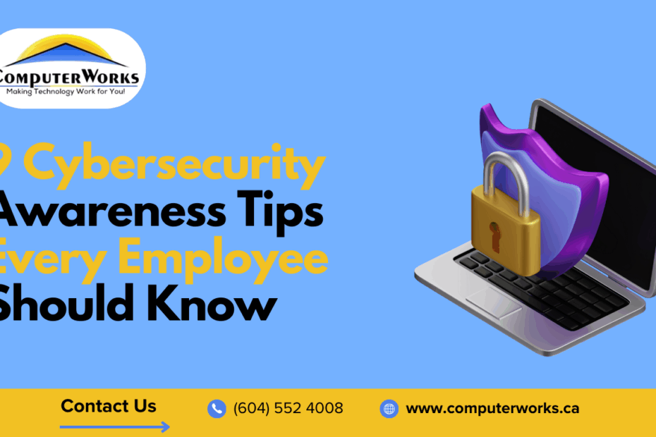 9 Cybersecurity Awareness Tips Every Employee Should Know
