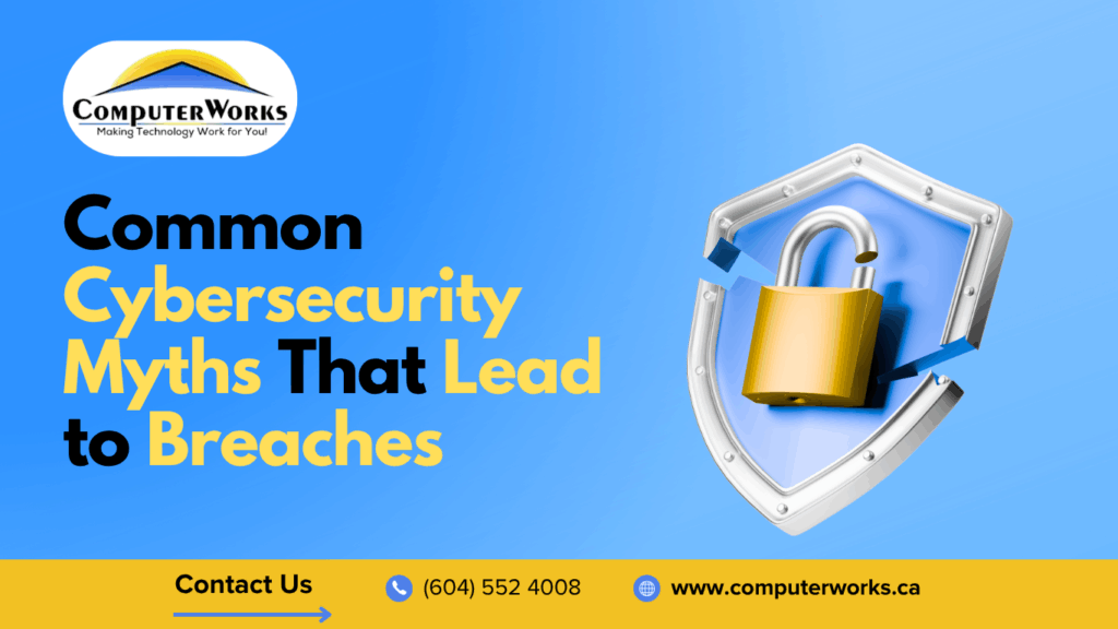 Common Cybersecurity Myths That Lead to Breaches