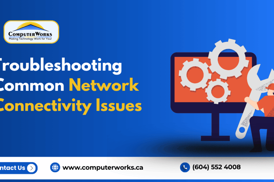 Troubleshooting Common Network Connectivity Issues